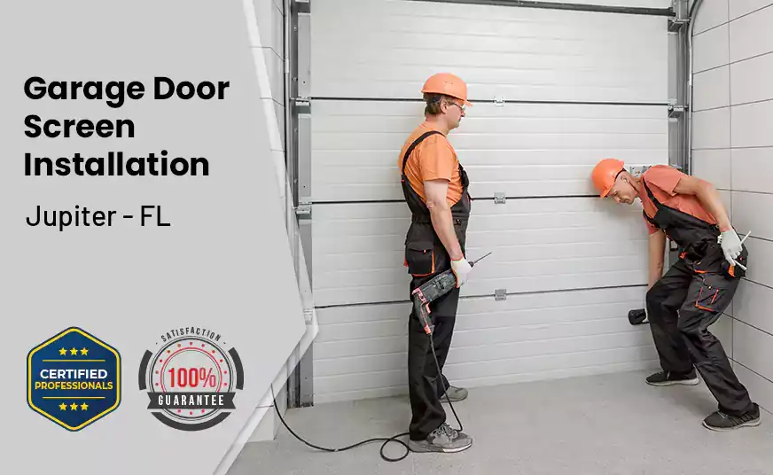 Garage Door Screen Installation Jupiter - FL 